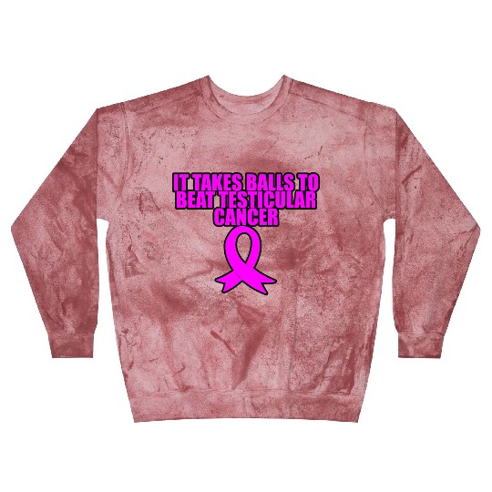 It Takes Balls To Beat Testicular Cancer 3 Blast Sweatshirts
