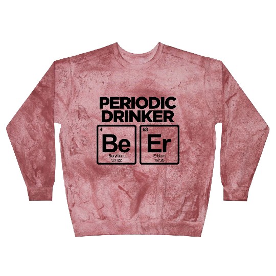 PERIODIC DRINKER FUNNY BEER PERIODIC TABLE Blast Sweatshirts