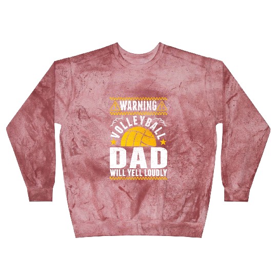Loud Yelling Volleyball Dad Blast Sweatshirts