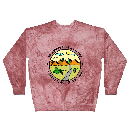 Wilderness Trekking Camping Nature Lover Quote Blast Sweatshirts
