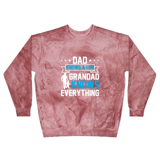 Dad Knows A Lot Grandad Knows Everything Blast Sweatshirts