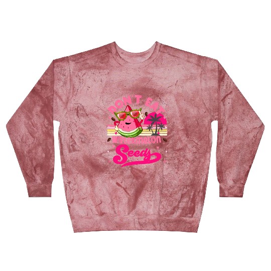 Don't Eat Watermelon Seeds Maternity Summer Fruit Blast Sweatshirts