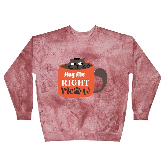 Cute Hug Me Right Meow Cat Says Hug Me Blast Sweatshirts