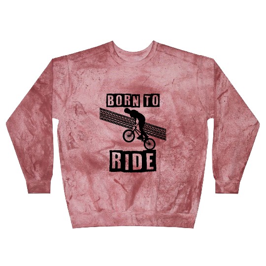born to ride born to ride bmx race bike Blast Sweatshirts