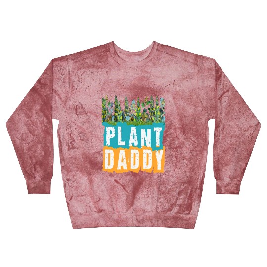 Fathers Day Gardener Plant Daddy Blast Sweatshirts