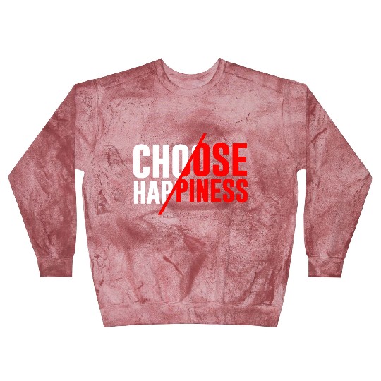 Choose Happiness Blast Sweatshirts