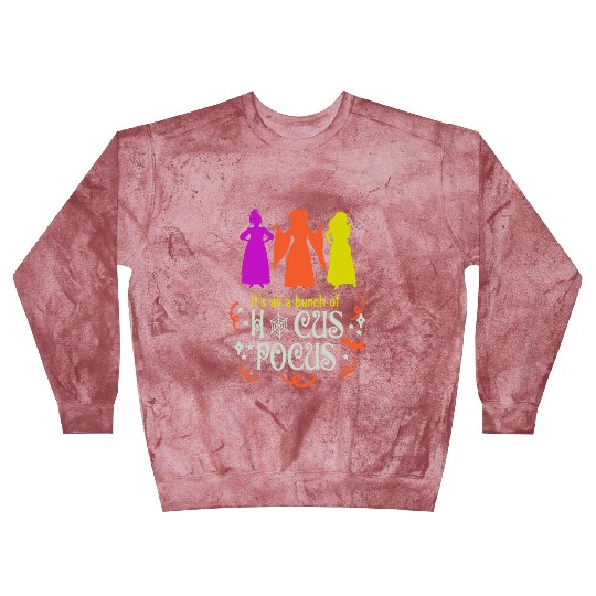 It's Just A Bunch of Hocus Pocus Blast Sweatshirts