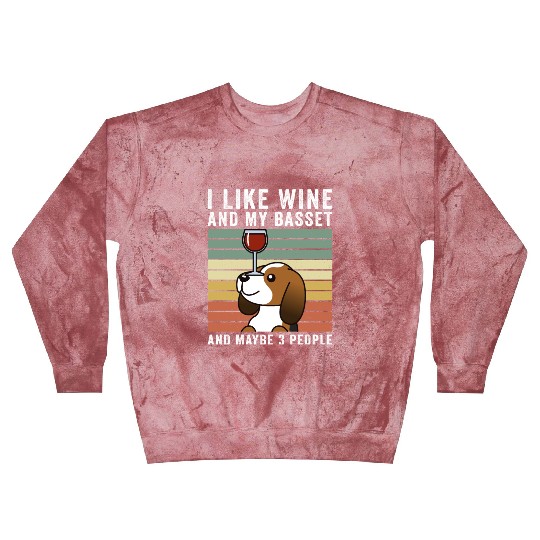 I Like Wine And My Basset Hound Blast Sweatshirts