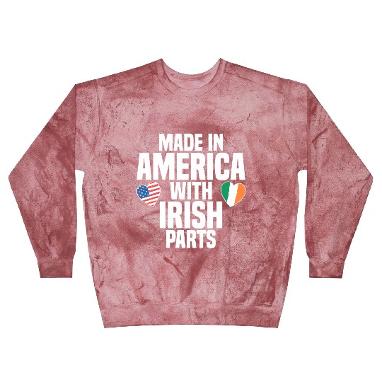 MADE IN AMERICA WITH IRISH PARTS Blast Sweatshirts