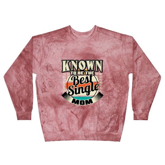 Single Mom Mom Son Gift Idea Blast Sweatshirts
