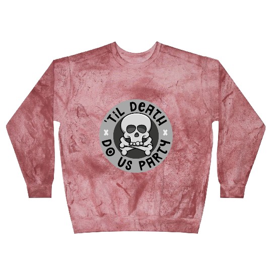 'Til death do us party Blast Sweatshirts