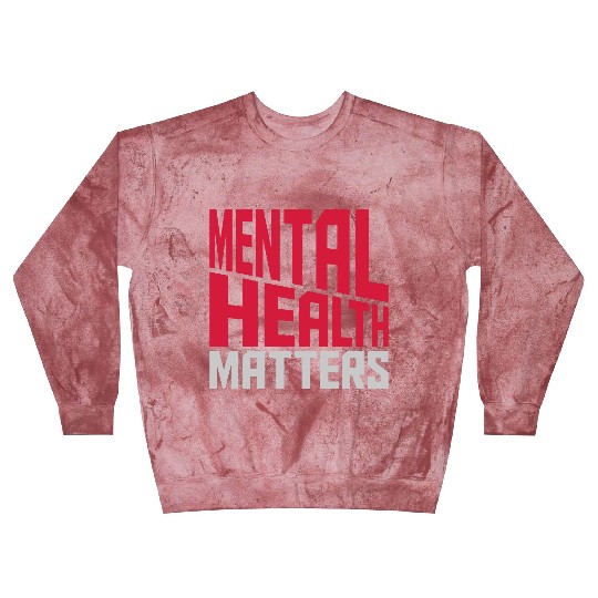 mental health matters quote Blast Sweatshirts