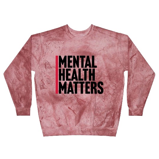 mental health matters quote Blast Sweatshirts
