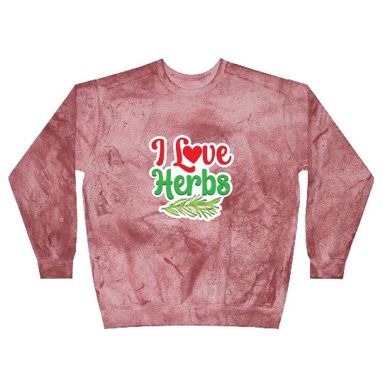 I Love Herbs Gardening Herb Herbalism Herbalist Blast Sweatshirts