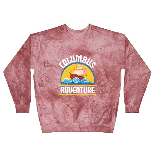 Columbus Adventure USA America Columbus Day Blast Sweatshirts