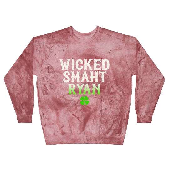 Wicked Smaht Ryan Clan Boston Irish Slang Blast Sweatshirts