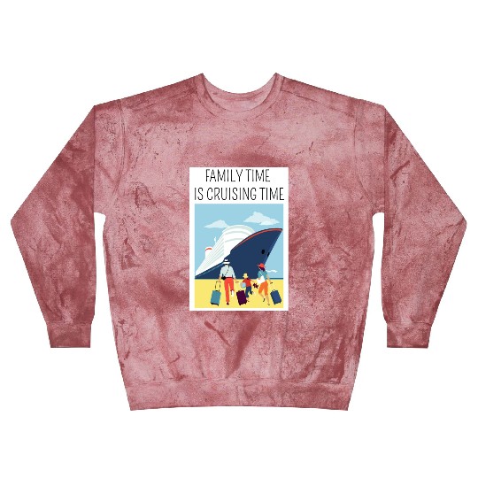 Family Time is Cruising Time Cruise Vacation Blast Sweatshirts