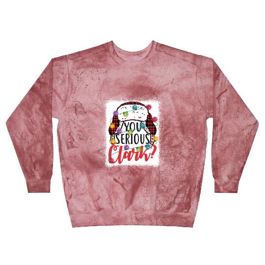 You Serious Clark Christmas Vacation Blast Sweatshirts