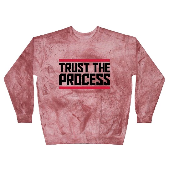 trust the process quote Blast Sweatshirts