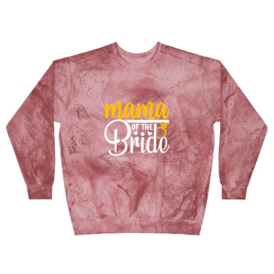 Mama Of The Bride Wedding Party Matching Gift Blast Sweatshirts