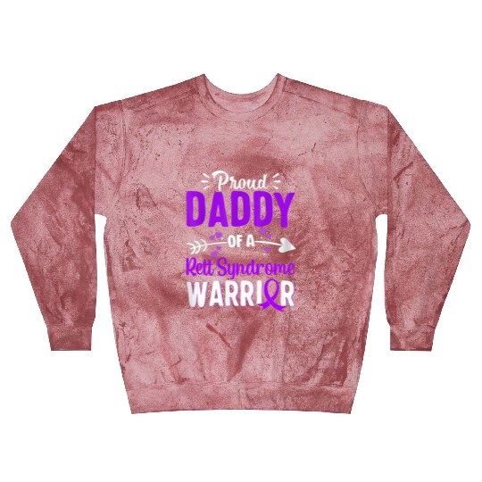 Proud Daddy Of A Rett Syndrome Warrior Blast Sweatshirts