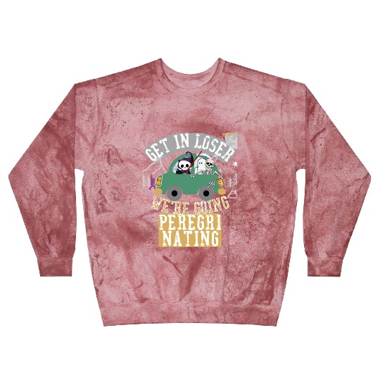 Get in loser we're going peregrinating Blast Sweatshirts