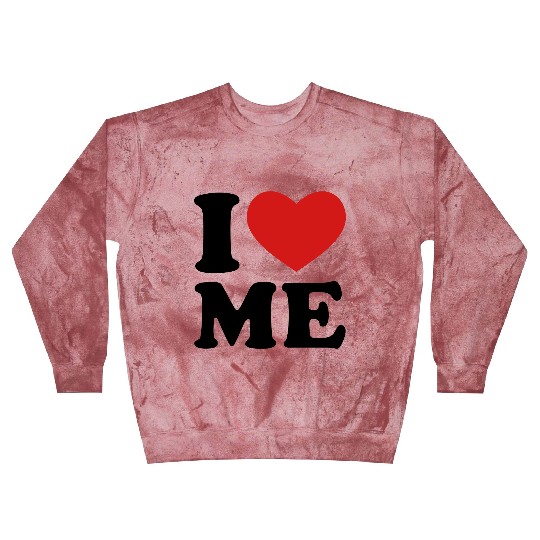 I Love Me Blast Sweatshirts