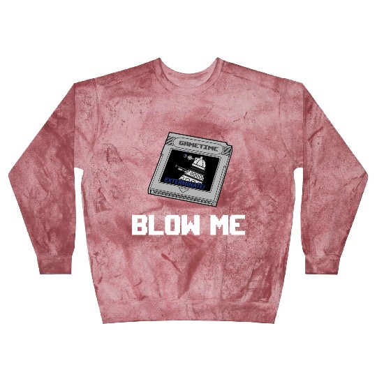 BLOW ME Blast Sweatshirts