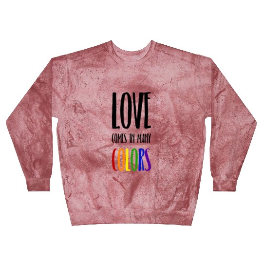 Love comes in many colors LGBTQI Blast Sweatshirts