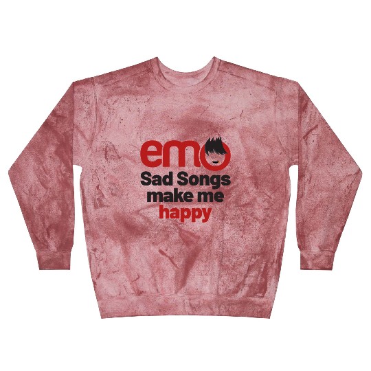 emo - Sad songs make me Happy | Emo clothes | Emoc Blast Sweatshirts