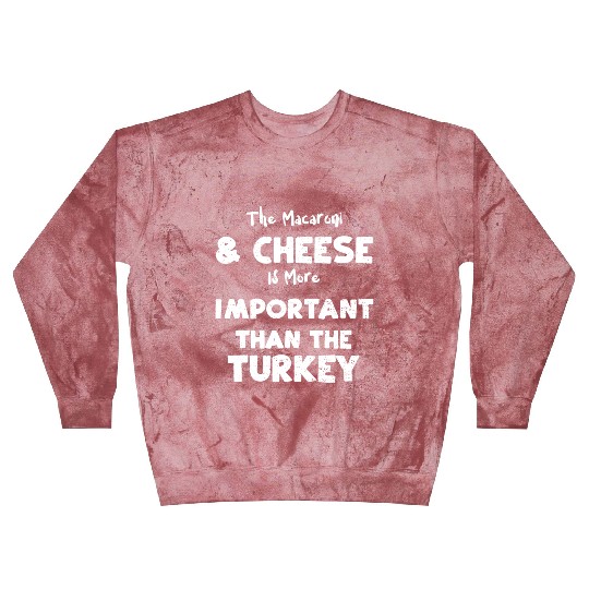 The Macaroni & Cheese Is More Im... Blast Sweatshirts