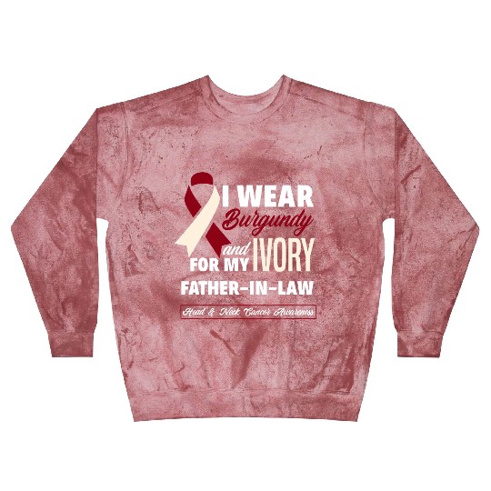 I Wear Burgundy Ivory For Father In Law Head Neck Blast Sweatshirts