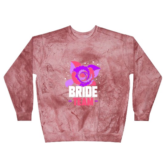 Bride Team Wedding Bachelorette Party Cute Blast Sweatshirts