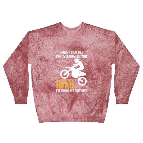 I´M RIDING MY DIRT BIKE Blast Sweatshirts
