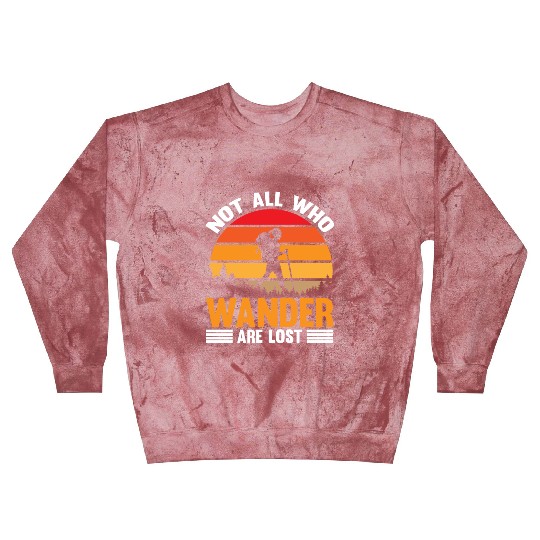 not all who wander are lost Blast Sweatshirts