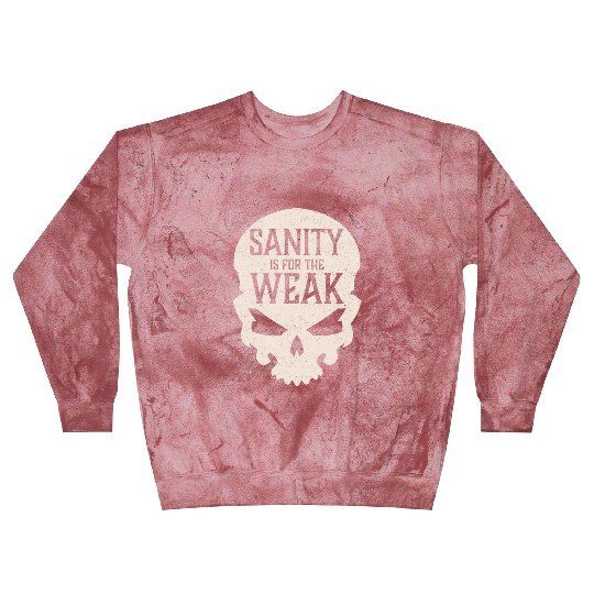 Demon Skull Sanity is for the Weak Blast Sweatshirts