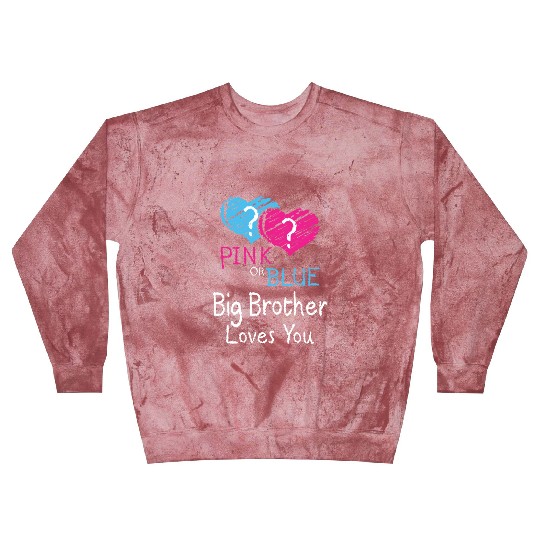 Pink or Blue Big Brother Loves You Blast Sweatshirts
