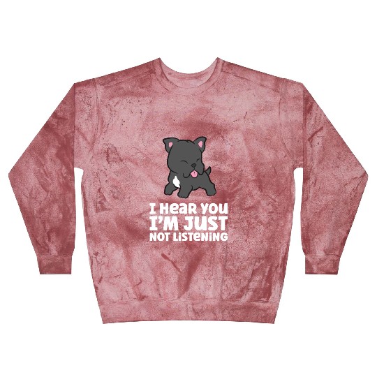 I Hear You I'm Just Not Listening Love Cane Corso Blast Sweatshirts