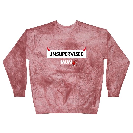UNSUPERVISED MUM FUNNY CUTE DESIGN Blast Sweatshirts