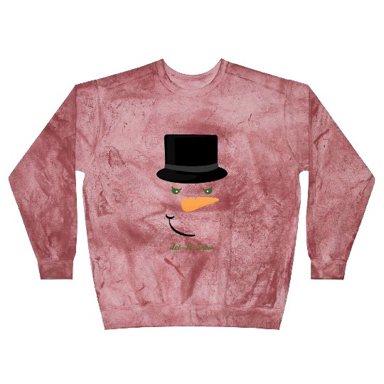 Let It Snow Blast Sweatshirts