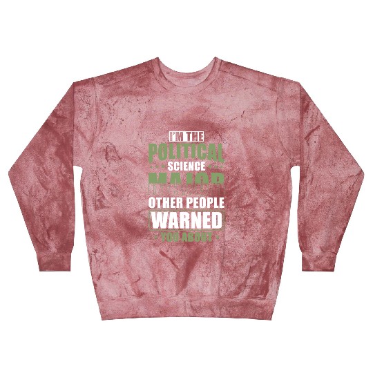 Political Science Major Blast Sweatshirts