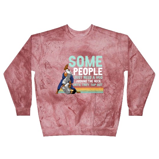 Some People Need A Hug BJJ Jiu Jitsu funny Graphic Blast Sweatshirts