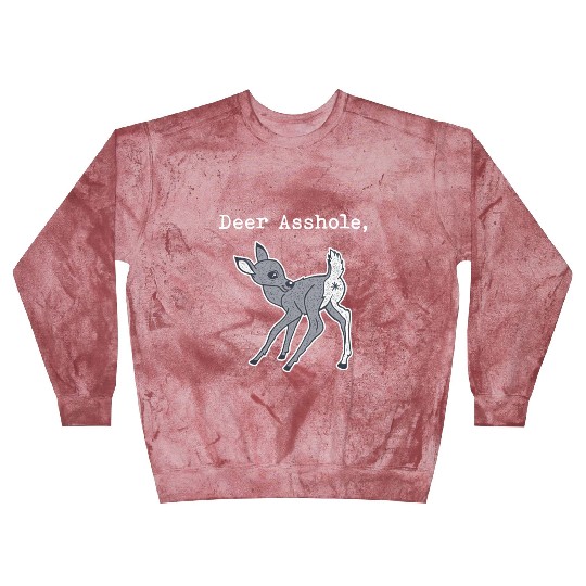 DEER ASSHOLE Blast Sweatshirts