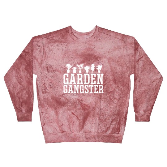 GARDEN GANGSTER I Plants Gardener Gardening Blast Sweatshirts