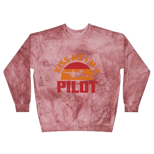 Kiss Me I'm A Pilot Airline Aviation Blast Sweatshirts