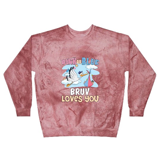 Pink or Blue Bruv Loves You Best Brother Ever Big Blast Sweatshirts