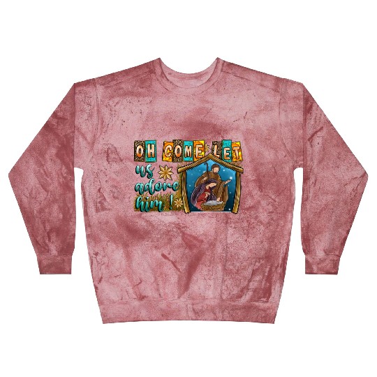 Oh Come Let Us Adore Him Blast Sweatshirts