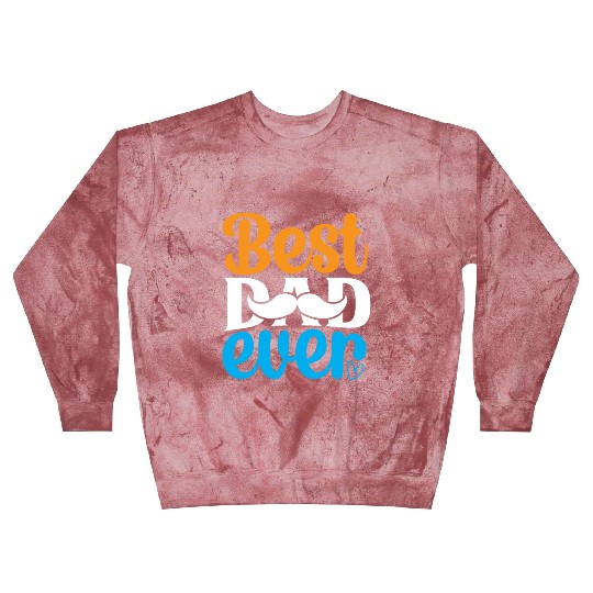 Best dad ever Blast Sweatshirts
