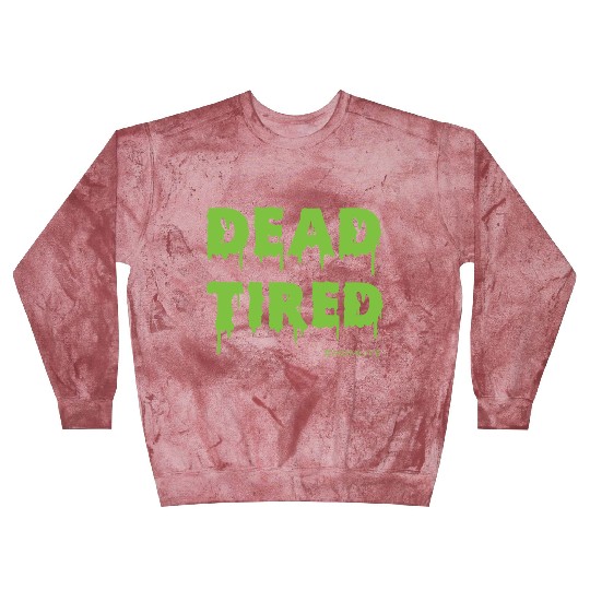 Dead Tired Mom Life Halloween Womens Blast Sweatshirts