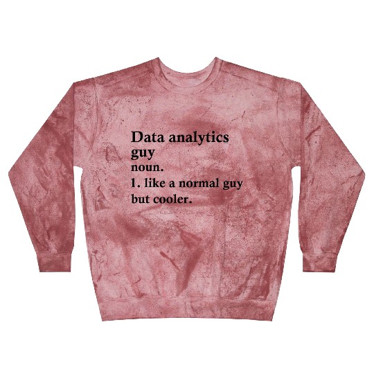 Data Analytics Guy Funny Analyst Definition Blast Sweatshirts